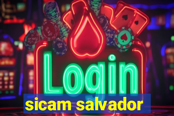 sicam salvador